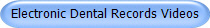 Electronic Dental Records Videos